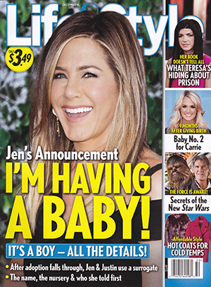 Illustration for article titled This Week In Tabloids: Jennifer Aniston Is Finally Having Her 1,187,366th Baby!
